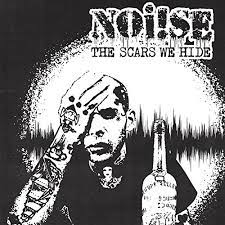 Noi!se - The Scars We Hide - LP